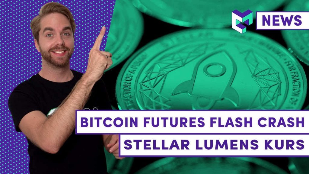 Bitcoin Futures Flash Crash | No BTC Mining ban | Stellar ...